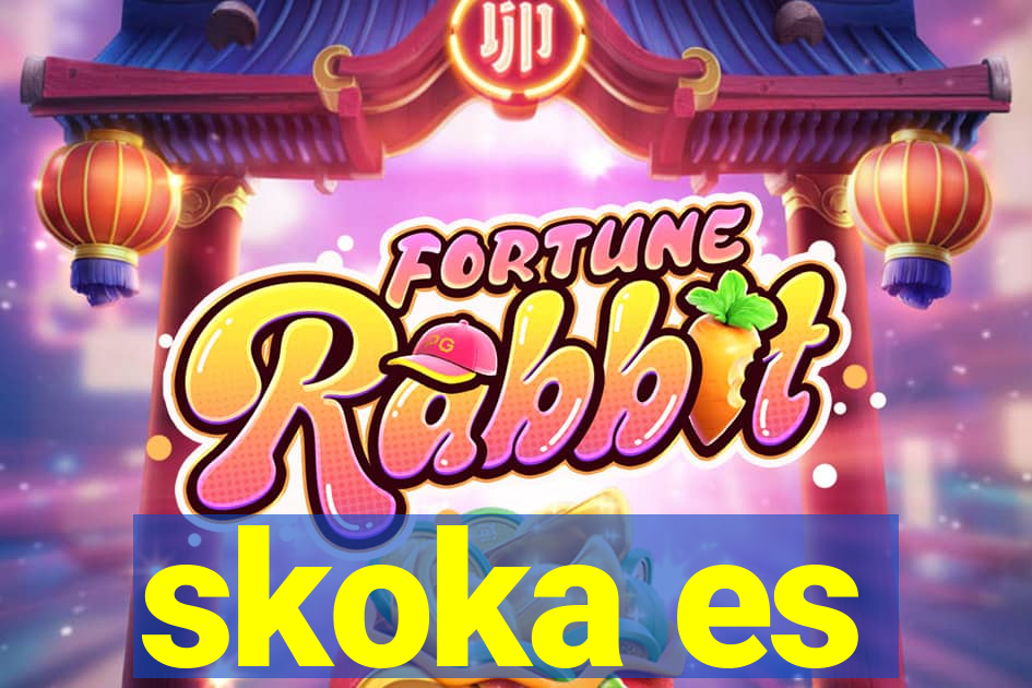 skoka es